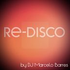 Re-Disco Session 01 by DJ Marcelo Barres (2018)