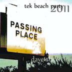 Dave Slater - Tek Beach Party 2011
