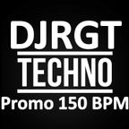 DJRGT (aka Rocco) - Promo (150 bpm)