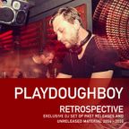 Playdoughboy - Retrospective