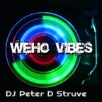 Feels Like July - DJ Peter D Struve for Weho Vibes.