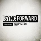 Sync Forward Podcast 029 - Vasco Valente