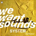 Wewantsounds System #23 03-26-2019