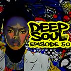 Deep Soul Radio Show Episode 50