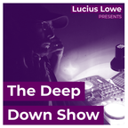 The Deep Down Show - 30 Oct 2021