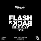 Flashback Friday.016 // R&B, Hip Hop, House, Pop & U.K. // Mixcloud Live Today 5PM U.K. Time