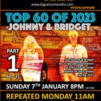 BSR115 JOHNNY & BRIDGET'S TOP 60 OF 2023 PART 1 (60-31) .mp3