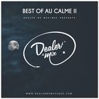 Dealer de Mix #8 - Best Of au Calme #2