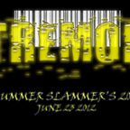 DJ Tremor - Summer Slammers 2012 (23.06.12)