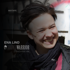 Exclusive mix for Sound Warrior Ena Lind-Mint Berlin