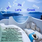 Greek Soul - Lets Go Greek 2014
