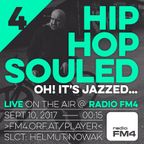 FM4 Radioshow: HIP HOP SOULED 4 (Oh! It's jazzed...)