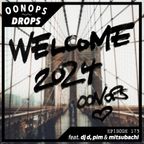 Oonops Drops - Welcome 2024