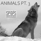 Sp.o.t.S Radio Presents - Animals Pt. 3 (Inner Animal) by HML (Spot 2)