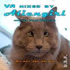 VA Mixed By Aliengirl And The Dead Kaputniks - Do Not Ask Me Why