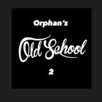 Orphan's Oldschool 2