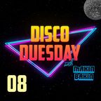 Makin Bakin - Disco Duesday #08 - Disco House Nu Disco DJ Mix