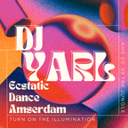 DJ YARL - Turn on the Illumination [Ecstatic Dance Amsterdam] (Aug 20 '23 The Jungle)
