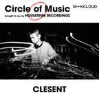 Circle of music / CLESENT MIX