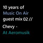 10 years of music on air: guest mix 02 // Chevy - At Aeromusik