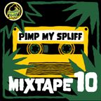 PIMP MY SPLIFF - Mixtape #10 Season 4 by Double Spliff Sound System