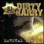 DJ Dirty Harry - Marshal Law (2003)