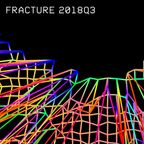 Fracture 2018Q3