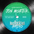 Jon Morter on Hard Rock Hell Radio - The Jon Factor 333 - 2nd January 2021