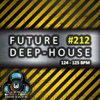 Future Deep House #212 (Avant-Garde Mini-Mix S8)