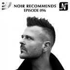 Noir Recommends 096 | Noir