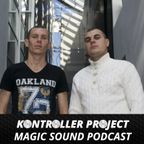 Kontroller Project-Magic Sound Podcast#166
