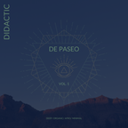 Didactic Presents: De Paseo Vol. 1