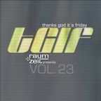 Thanks God It's Friday Vol.23 - RAUM+ZEIT DJ MIX 22.05.2015