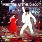 Meet Me At The Disco Mixed By Chris Carve