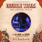 Eden B2B Mir @ Double Team party / 2022