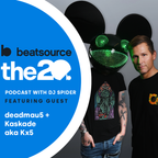 deadmau5 + Kaskade reflect on their careers, production culture, 'open-format DJs' | The 20 Podcast