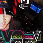 Primer Programa LATIN VIBES por VOICE OVER RADIO Costa Rica Marco Mesen Dj Campos CR