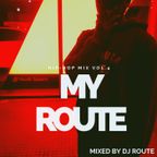 My Route -Hip Hop  Mix Vol.4-