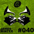 Podcast #040 By: James Winter