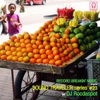 Sound Traveler Series #23 ft. DJ Rocdaspot