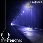 The Stepchild - Flatspot