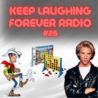80s 90s Music, TV Themes, Movie Quotes And Retro Jingles - Keep Laughing Forever Radio Show #26