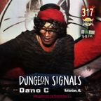 Dungeon Signals Podcast 317 - Dano C