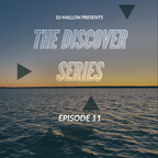 The Discover Series - Episode 011