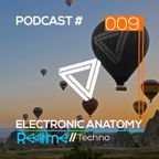 Electronic Anatomy Podcast 009 with Reatme | Techno DJ Mix