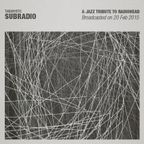 Subradio 20 Feb 2015 / A Jazz Tribute to Radiohead