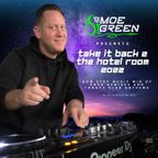 DJ Moe Green Presents - Take it Back 2 The Hotel Room 2022