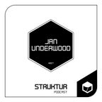 Jan Underwood @ Struktur Podcast #27