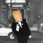 2 Many DJ's - As Heard On Radio Soulwax Part 02 (2002)