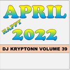 April 2022 Happy Mix - DJ Kryptonn